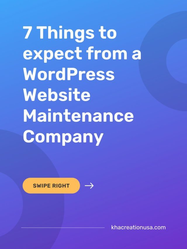 7 Things to expect from a WordPress Website Maintenance Company